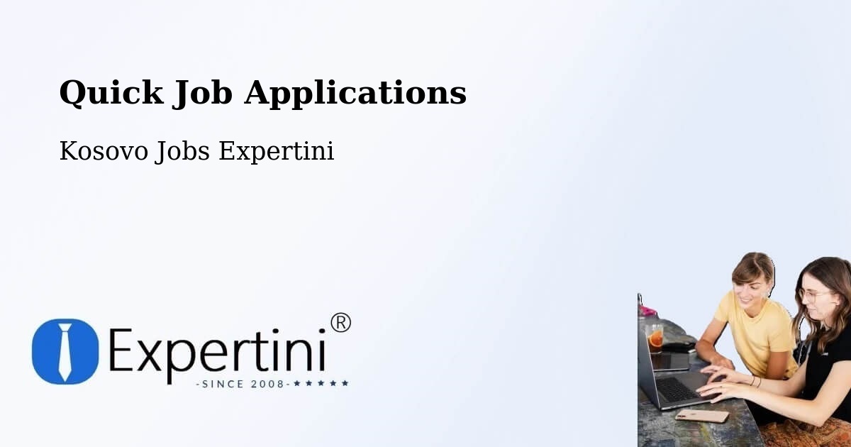 Quick Apply Feature – Sverkë - Kosovo Jobs Expertini