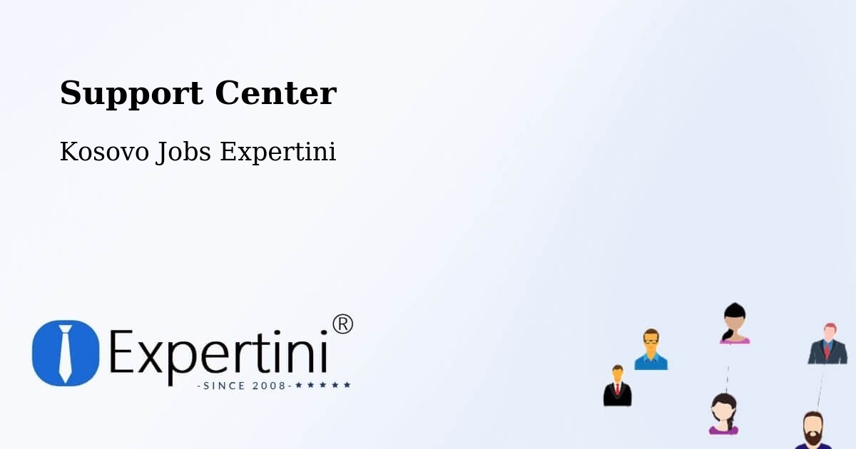 Support Services – Sverkë - Kosovo Jobs Expertini